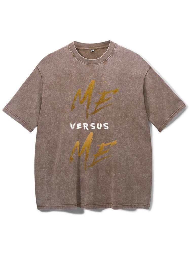 Me Vs Me Washed T-Shirt