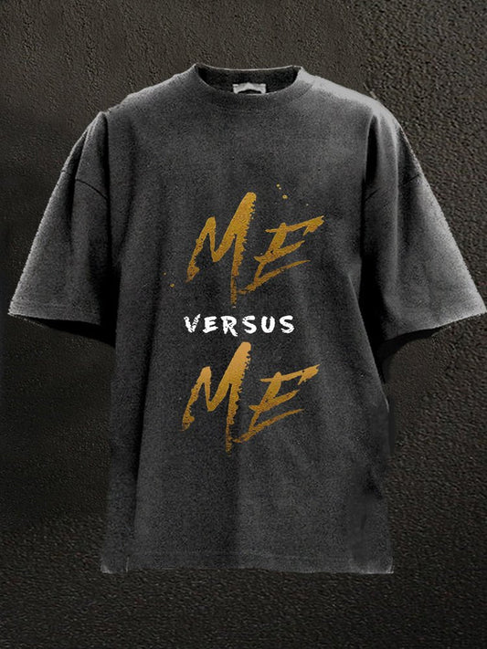 Me Vs Me Washed T-Shirt