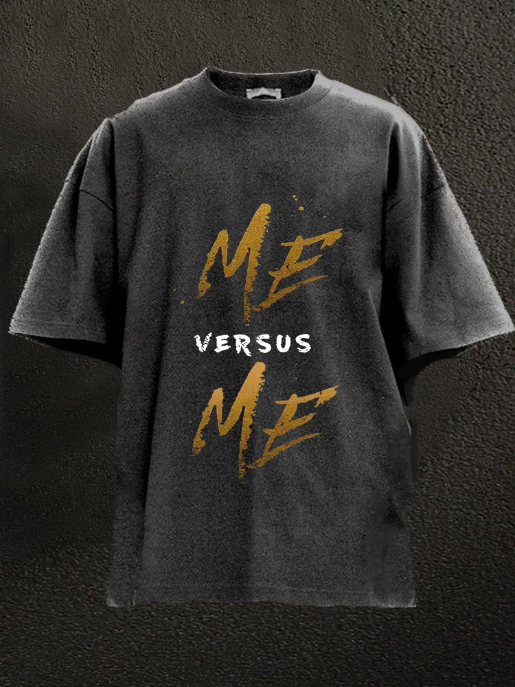 Me Vs Me Washed T-Shirt