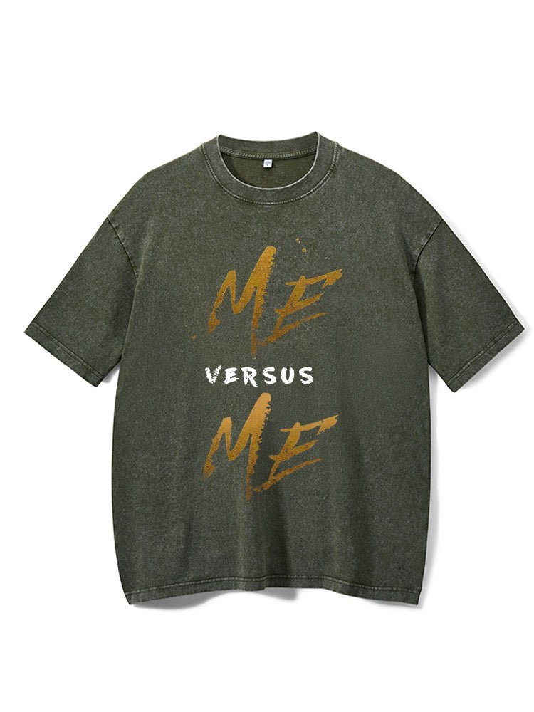 Me Vs Me Washed T-Shirt